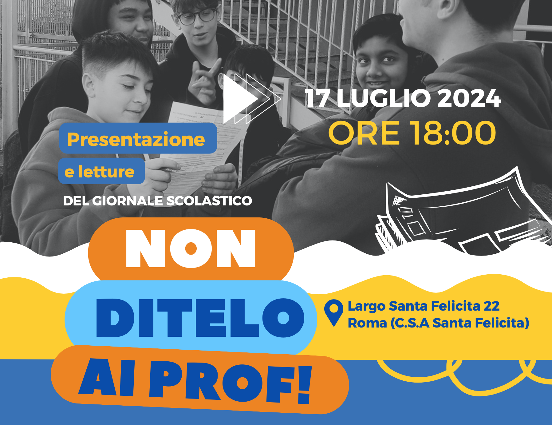 NON DITELO AI PROF! 17 luglio ore 18 a Roma